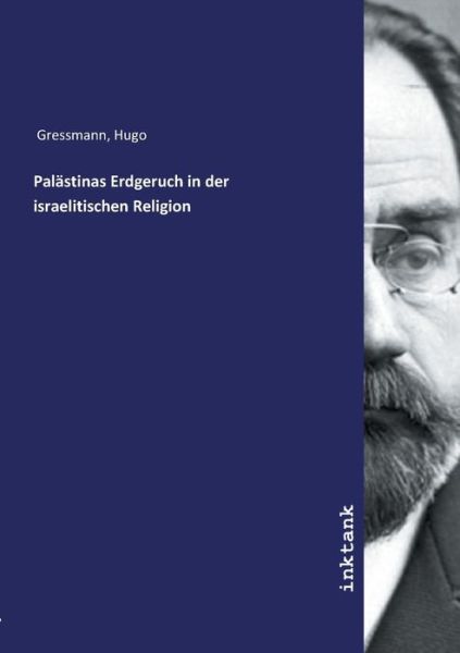 Cover for Gressmann · Palastinas Erdgeruch in der i (Book)