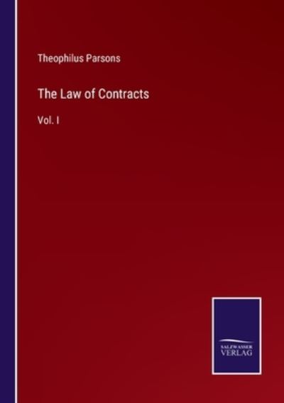 Cover for Theophilus Parsons · The Law of Contracts (Taschenbuch) (2022)