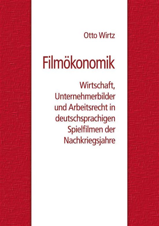 Cover for Wirtz · Filmökonomik (Bog)