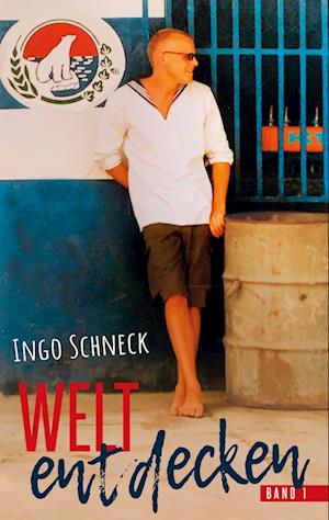 Cover for Ingo Schneck · Die Welt entdecken mit Ingo Schneck 1 (Paperback Book) (2022)