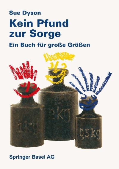 Cover for Dyson · Kein Pfund Zur Sorge: Ein Buch Fur Grosse Groessen (Paperback Bog) [1992 edition] (1992)