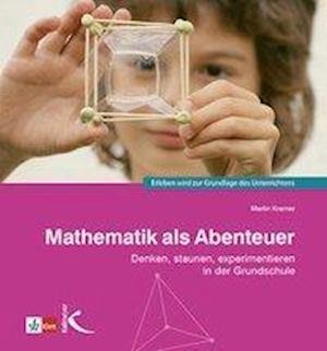 Cover for Kramer · Mathematik als Abenteuer (Buch)