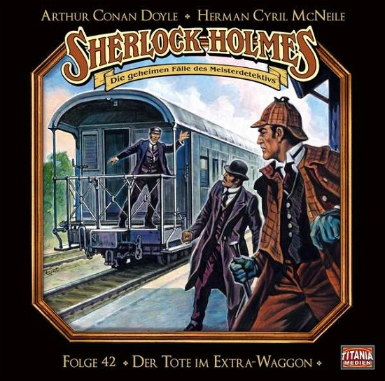Cover for Sherlock Holmes · 042/der Tote Im Extra-waggon (CD) (2020)