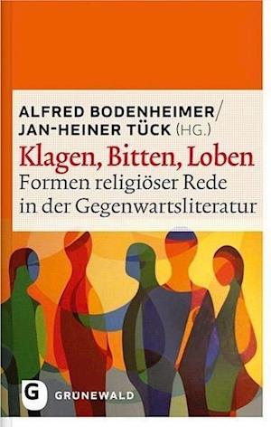 Cover for Alfred Bodenheimer · Klagen, Bitten, Loben (N/A) (2014)