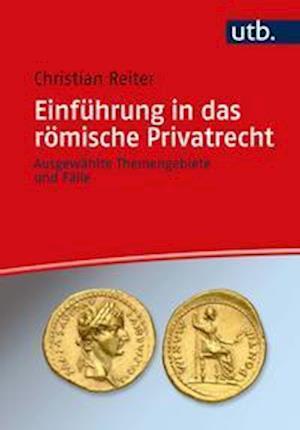 Cover for Christian Reiter · Einführung in das römische Privatrecht (Paperback Book) (2021)