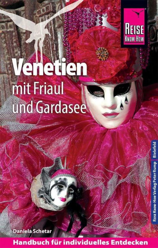 Reise Know-How Venetien m.Friaul - Köthe - Books -  - 9783831733002 - 