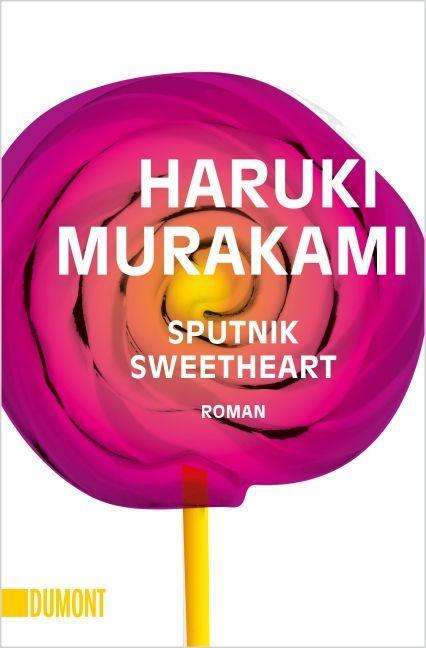 DuMont TB.6100 Murakami.Sputnik Sweethe - Haruki Murakami - Books -  - 9783832161002 - 