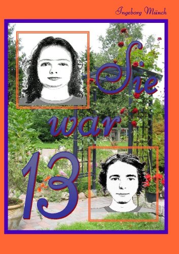 Cover for Ingeborg Münch · Sie War 13 (Paperback Book) [German edition] (2009)