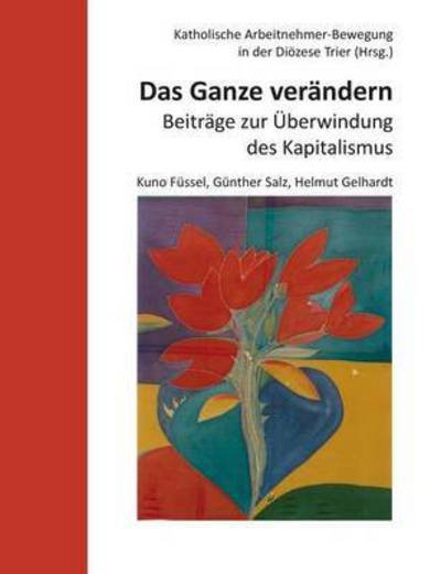 Cover for Füssel · Das Ganze verändern (Book) (2016)