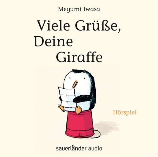 Cover for Iwasa · Viele Grüße, Deine Giraffe,CD (Book)