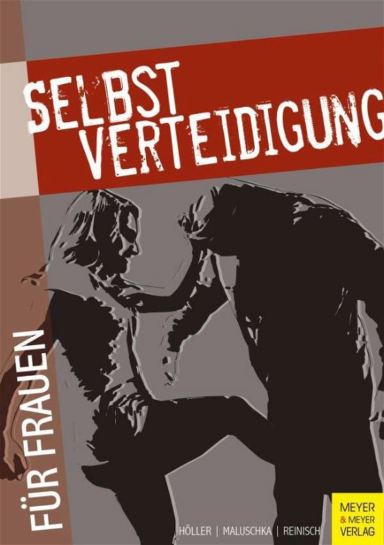Selbstverteidigung für Frauen - Höller - Books -  - 9783840375002 - 