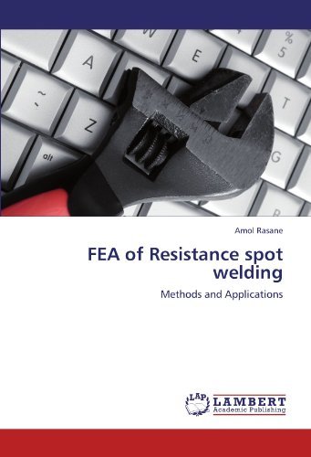 Cover for Amol Rasane · Fea of Resistance Spot Welding: Methods and Applications (Pocketbok) (2011)