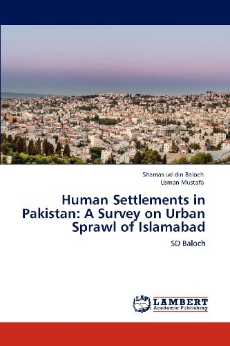Cover for Usman Mustafa · Human Settlements in Pakistan: a Survey on Urban Sprawl of Islamabad: Sd Baloch (Pocketbok) (2012)