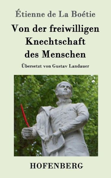 Cover for Boétie · Von der freiwilligen Knechtschaf (Book) (2016)