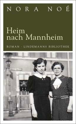 Cover for Noé · Heim nach Mannheim (Bog)