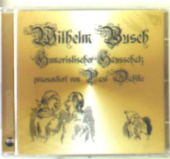 Cover for Wilhelm Busch · Literatur - Humoristischer Hausschatz (CD)