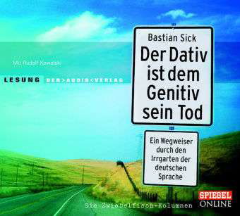 Cover for Sick · Dativ ist d.Genitiv sein Tod,CD-A (Book)