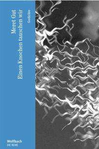 Cover for Gut · Einen Knochen tauschen wir (Buch)