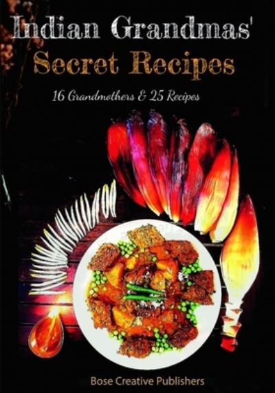 Cover for Creative Publishers · Indian Grandmas Secret Recipes (Paperback Book) (2021)