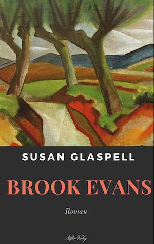 Cover for Susan Glaspell · Brook Evans (Paperback Book) (2022)