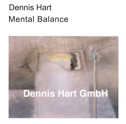 Cover for Dennis Hart · Mental Balance (CD) (2008)