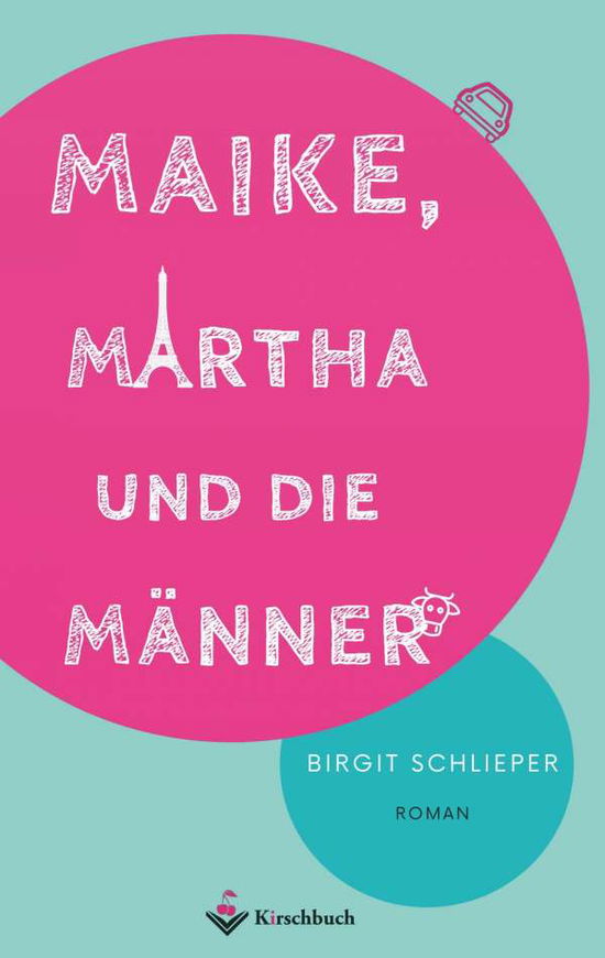 Maike, Martha und die Männer - Schlieper - Bücher -  - 9783948736002 - 