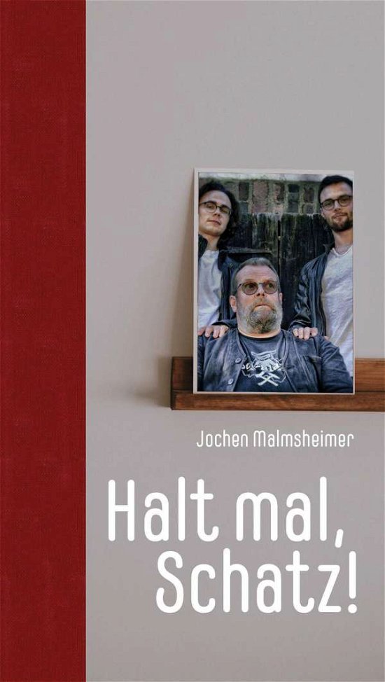 Cover for Malmsheimer · Halt mal Schatz! (Book)