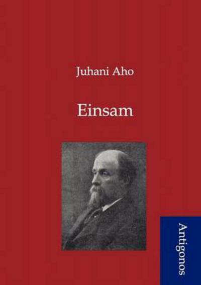 Cover for Juhani Aho · Einsam (Paperback Book) [German edition] (2012)