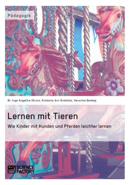 Cover for Kimberly Ann Grobholz · Lernen Mit Tieren (Paperback Book) [German edition] (2013)