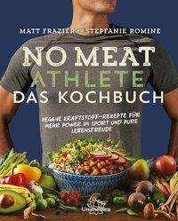 Cover for Frazier · No Meat Athlete - Das Kochbuch (Book)