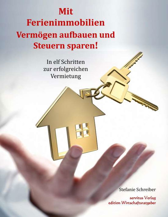 Cover for Schreiber · Mit Ferienimmobilien Vermögen (Bok)