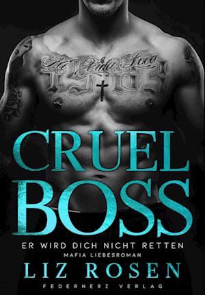 Cover for Liz Rosen · Cruel Boss (Bok) (2023)