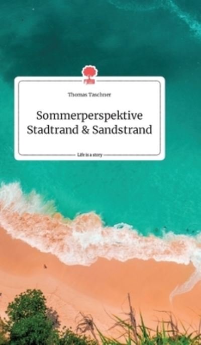 Cover for Taschner · Sommerperspektive Stadtrand un (Book) (2020)