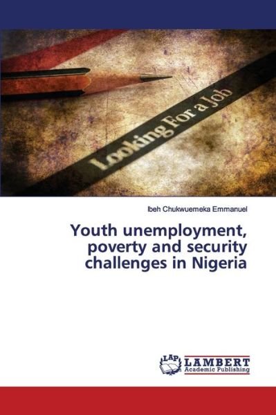 Youth unemployment, poverty an - Emmanuel - Książki -  - 9786200480002 - 26 maja 2020