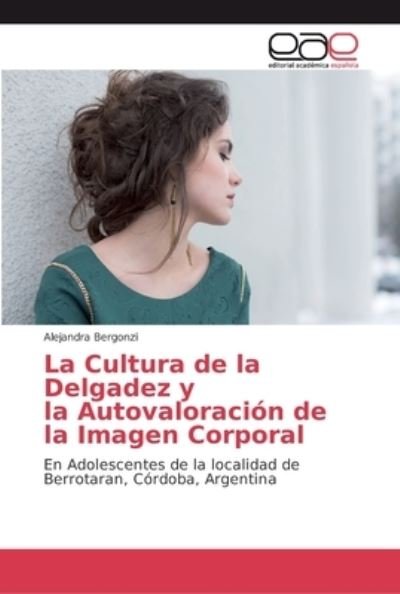 Cover for Bergonzi · La Cultura de la Delgadez y la (Bog) (2018)