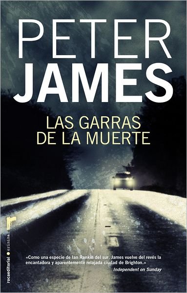 Cover for Peter James · Las Garras De La Muerte (Roca Editorial Criminal) (Spanish Edition) (Paperback Bog) [Spanish, Tra edition] (2012)
