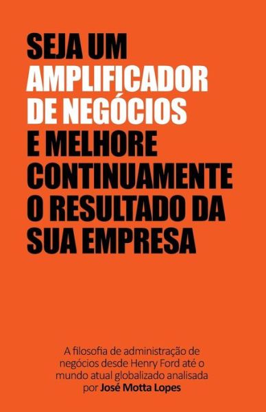 Cover for Jose Motta Lopes · Amplificador de Neg cios (Paperback Book) (2017)