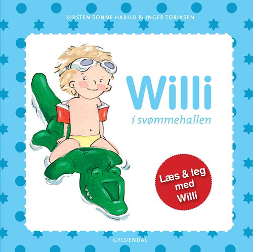Cover for Kirsten Sonne Harild; Inger Tobiasen · Willi: Willi i svømmehallen (Bound Book) [1º edição] [Indbundet] (2008)