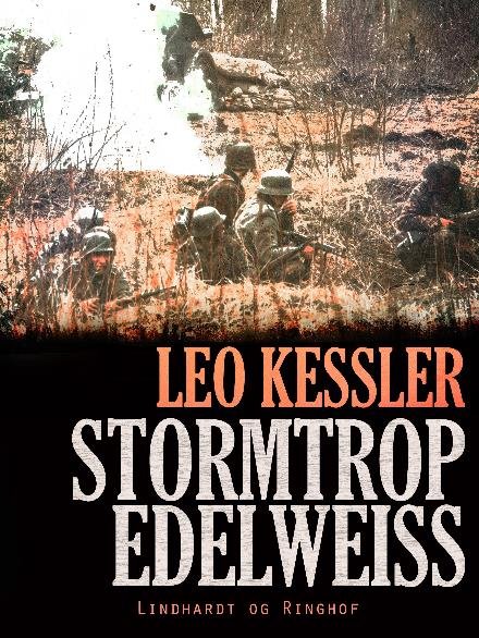 Cover for Leo Kessler · Victory: Stormtrop Edelweiss (Sewn Spine Book) [2nd edition] (2018)