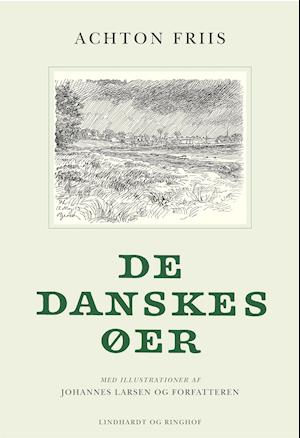 Cover for Achton Friis · De danskes øer 3 (Bound Book) [4th edition] (2020)