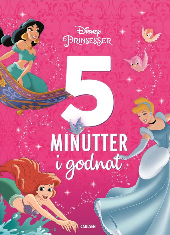 Fem minutter i godnat: Fem minutter i godnat - Disney Prinsesser - Disney - Bøger - CARLSEN - 9788711980002 - 22. januar 2020