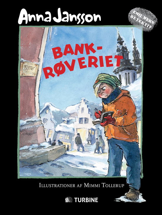 Emil Wern: Bankrøveriet - Anna Jansson - Książki - Turbine - 9788740603002 - 13 października 2015