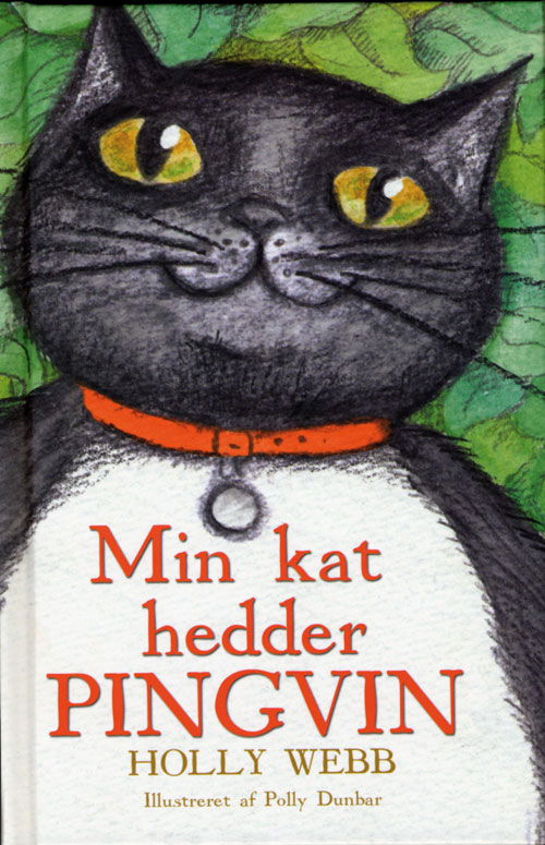 Cover for Holly Webb · Min kat hedder Pingvin (Bound Book) [1st edition] [Indbundet] (2012)