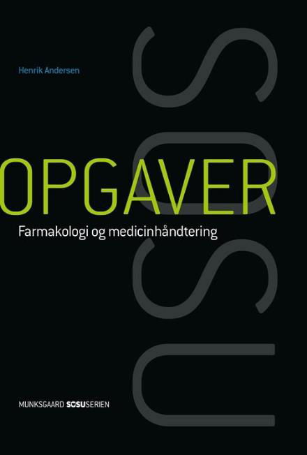 Cover for Henrik Andersen · Opgaver til Farmakologi og medicinhåndtering. Social- og sundhedsassistent (Innbunden bok) [1. utgave] (2017)