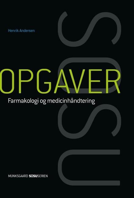 Cover for Henrik Andersen · Opgaver til Farmakologi og medicinhåndtering. Social- og sundhedsassistent (Innbunden bok) [1. utgave] (2017)