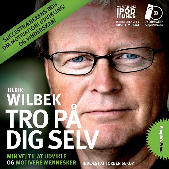 Cover for Ulrik Wilbek · People´s Price: Tro på dig selv LYDBOG PRICE (Lydbog (MP3)) [1. udgave] [Lydbog] (2009)