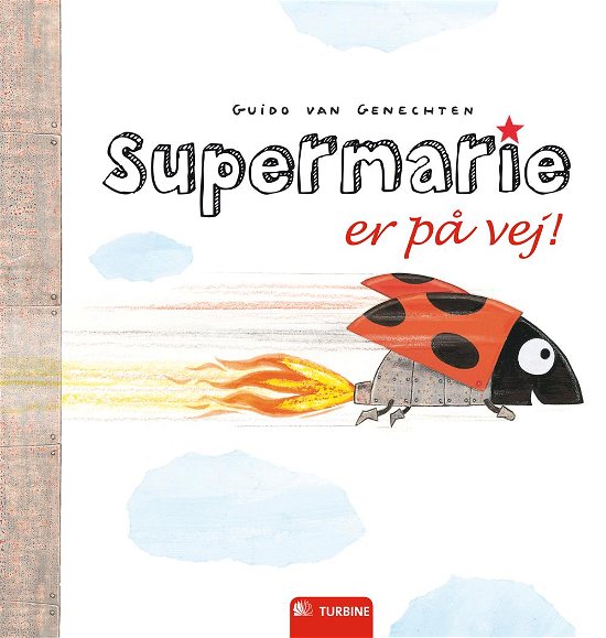 Cover for Guido van Genechten · Supermarie er på vej! (Bound Book) [1st edition] [Indbundet] (2012)