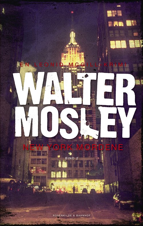 Cover for Walter Mosley · En Leonard McGill krimi: New York Mordene (Gebundenes Buch) [2. Ausgabe] [Hardback] (2012)