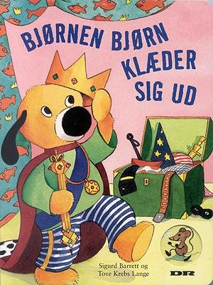 Cover for Sigurd Barrett · Bjørnen Bjørn klæder sig ud (Bok) [1. utgave] (2004)