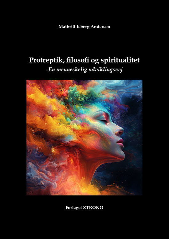 Cover for Maibritt Isberg Andersen · Protreptik, filosofi og spiritualitet (Hardcover Book) [1st edition] (2025)